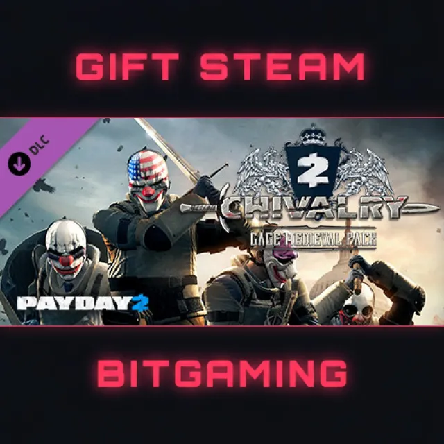 PAYDAY 2: Gage Chivalry Pack | DLC | РФ + МИР | АВТО
