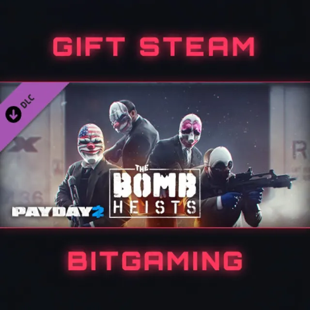 PAYDAY 2: The Bomb Heists | DLC | РФ + МИР | АВТО