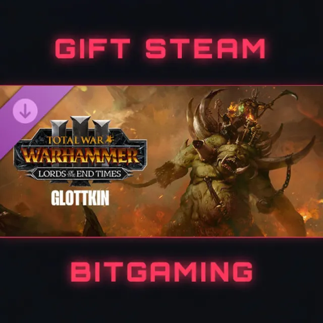 Total War: WARHAMMER III - The Glottkin – Lords of the End Times | DLC | РФ + МИР | А