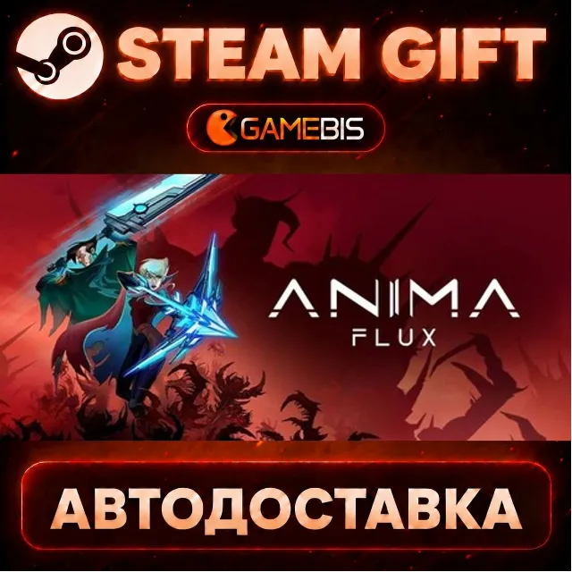 Anima Flux — Steam Gift | СТИМ ГИФТ | АВТОДОСТАВКА