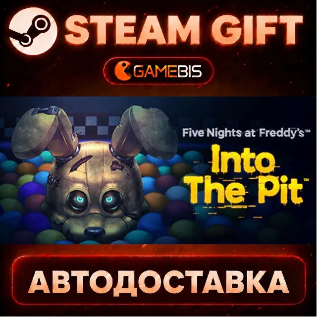 Five Nights at Freddy's: Into the Pit — Steam Gift | СТИМ ГИФТ | АВТОДОСТАВКА