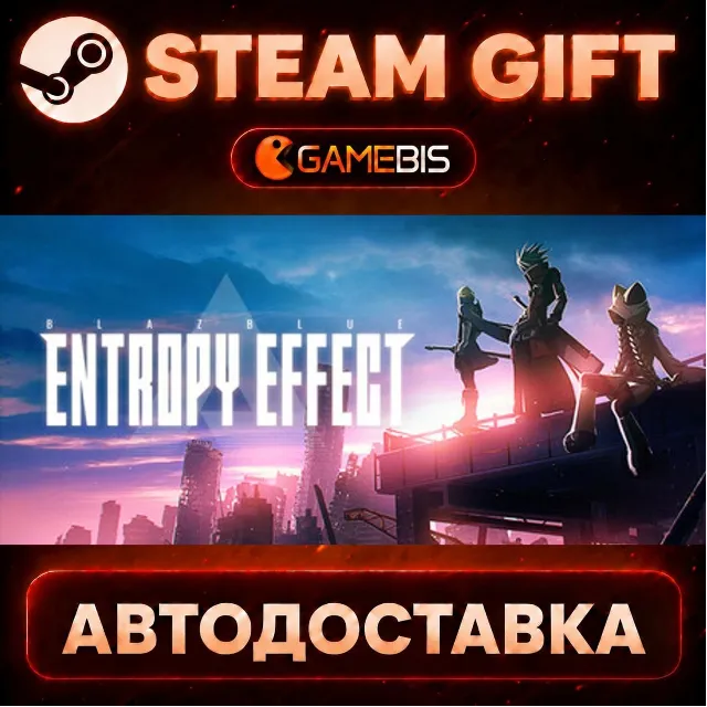 BlazBlue Entropy Effect — Steam Gift | СТИМ ГИФТ | АВТОДОСТАВКА