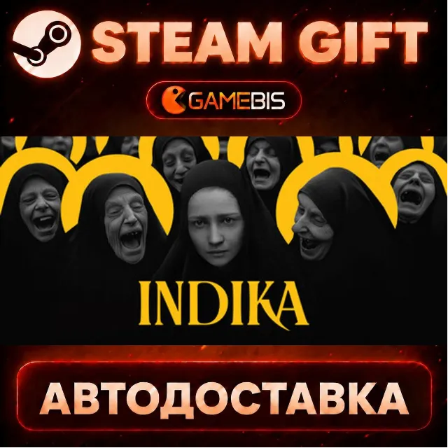 INDIKA — Steam Gift | СТИМ ГИФТ | АВТОДОСТАВКА