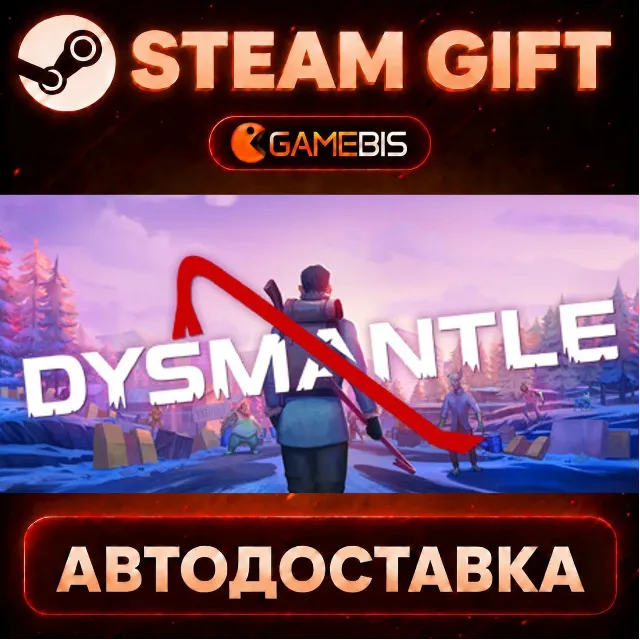 DYSMANTLE — Steam Gift | СТИМ ГИФТ | АВТОДОСТАВКА