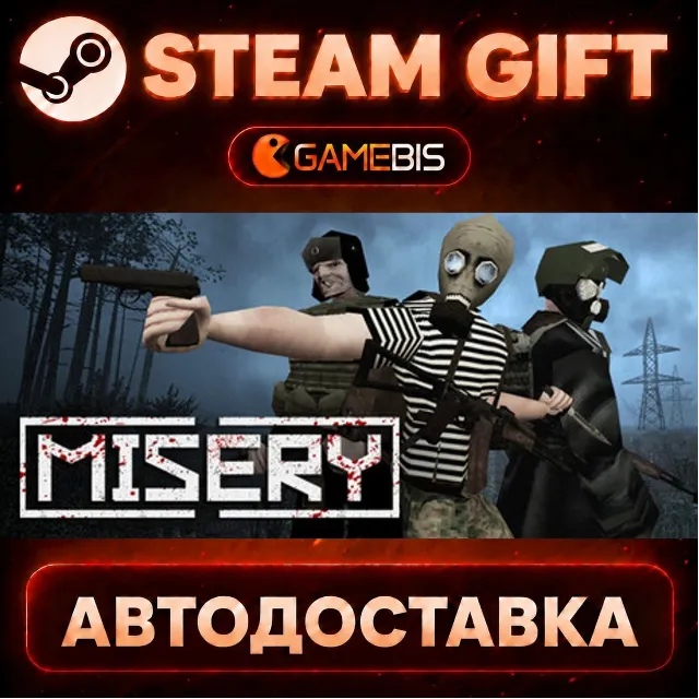 MISERY — Steam Gift | СТИМ ГИФТ | АВТОДОСТАВКА