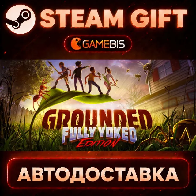 Grounded — Steam Gift | СТИМ ГИФТ | АВТОДОСТАВКА