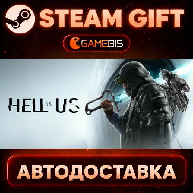 Hell is Us — Steam Gift | СТИМ ГИФТ | АВТОДОСТАВКА