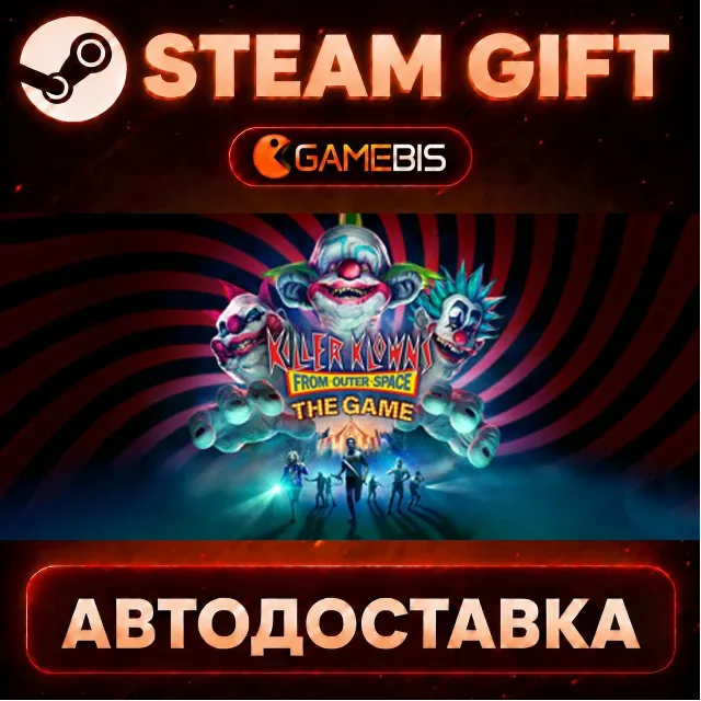 Killer Klowns From Outer Space: The Game — Steam Gift | СТИМ ГИФТ | АВТОДОСТАВКА