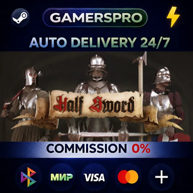 Half Sword・ВЫБОР РЕГИОНА・STEAM GIFT АВТО・