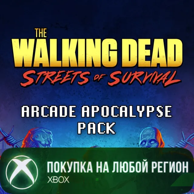 The Walking Dead: Streets of Survival - Arcade Apocalypse Pack XBOX На Любой Регион