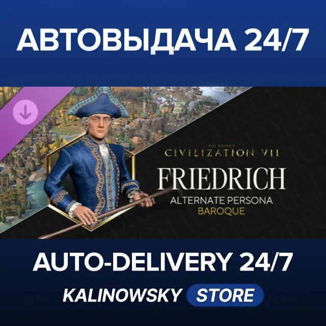 🚀Sid Meier's Civilization® VII: Friedrich (Baroque) Persona · ВЕСЬ МИР