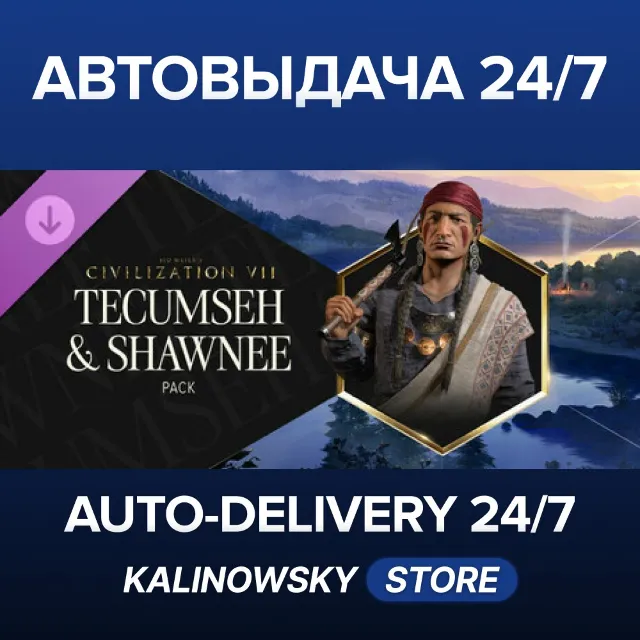 🚀Sid Meier's Civilization® VII: Tecumseh and Shawnee Pack · ВЕСЬ МИР
