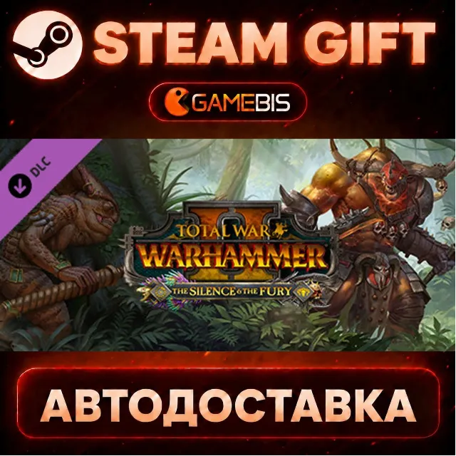 Total War: WARHAMMER II - The Silence &amp; The Fury (DLC) — Steam Gift | СТИМ ГИФТ | АВТ