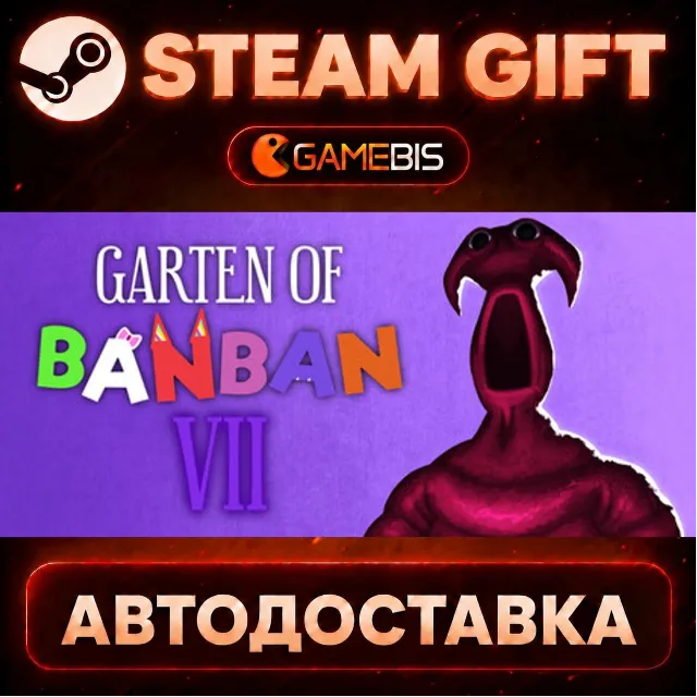 Garten of Banban 7 — Steam Gift | СТИМ ГИФТ | АВТОДОСТАВКА