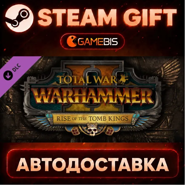 Total War: WARHAMMER II – Rise of the Tomb Kings (DLC) — Steam Gift | СТИМ ГИФТ | АВТ