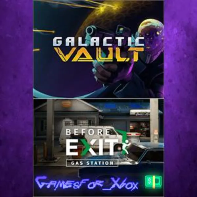 ☀️Galactic Vault + Before Exit Gas Station XBOX