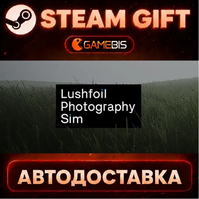 Lushfoil Photography Sim — Steam Gift | СТИМ ГИФТ | АВТОДОСТАВКА