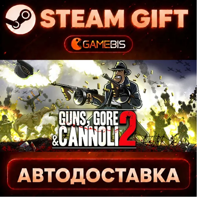 Guns, Gore and Cannoli 2 — Steam Gift | СТИМ ГИФТ | АВТОДОСТАВКА