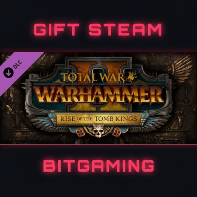 Total War: WARHAMMER II - Rise of the Tomb Kings | DLC | РФ + МИР | АВТО
