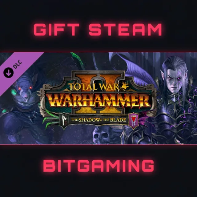 Total War: WARHAMMER II - The Shadow &amp; The Blade | DLC | РФ + МИР | АВТО