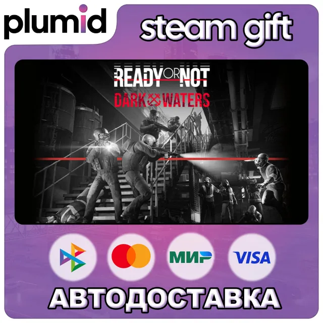 DLC Ready or Not: Dark Waters Steam Gift / Россия + МИР / АВТО