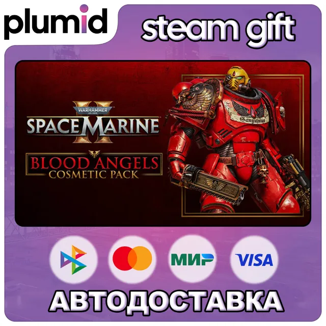 DLC Warhammer 40,000: Space Marine 2 - Blood Angels  Steam Gift / Россия + МИР / АВТО