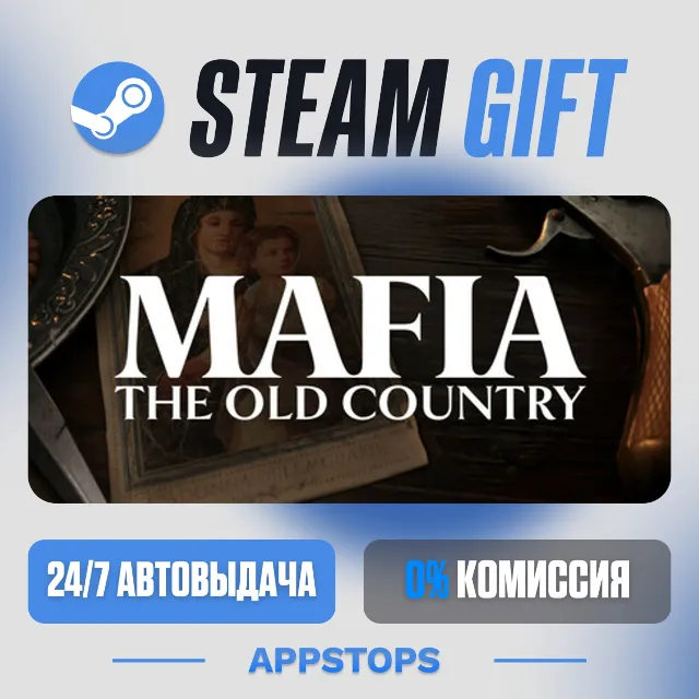 💣 Mafia: The Old Country Steam Gift · АВТОДОСТАВКА · РОССИЯ + СНГ