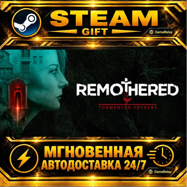 Remothered: Tormented Fathers · STEAM GIFT · АВТОДОСТАВКА