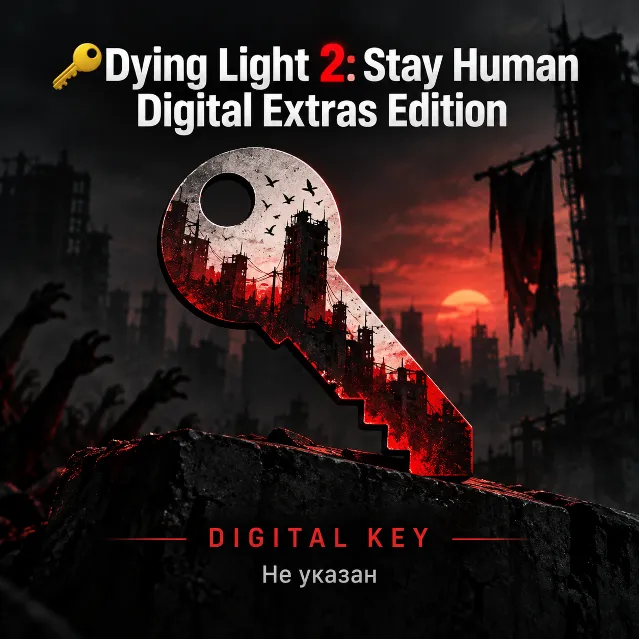 🔑Dying Light 2: Stay Human Digital Extras Edition | Steam ключ Россия/СНГ+GLOBAL🌏