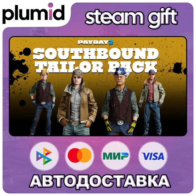DLC PAYDAY 2: Southbound Tailor Pack Steam Gift / Россия + МИР / АВТО