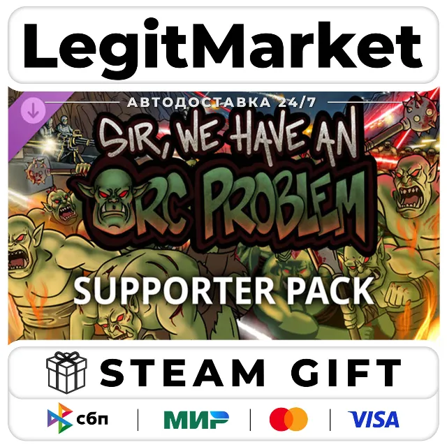 DLC Sir, We Have an Orc Problem - Supporter Pack / Steam АВТО / РУ + МИР