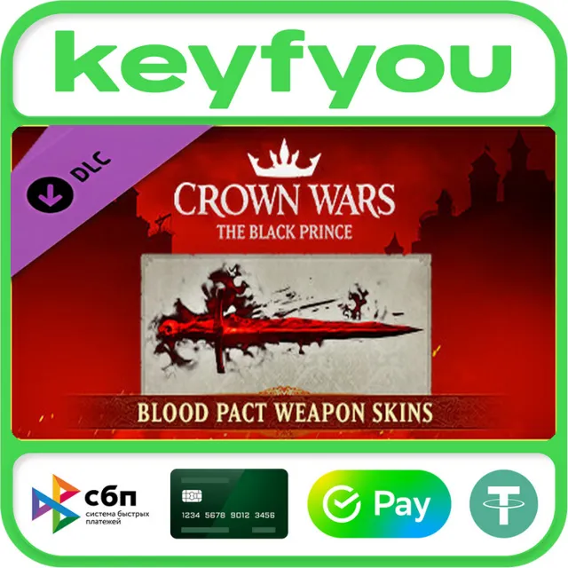 Crown Wars: The Black Prince - Blood Pact Weapon Skins / STEAM GLOBAL DLC КЛЮЧ 🔥