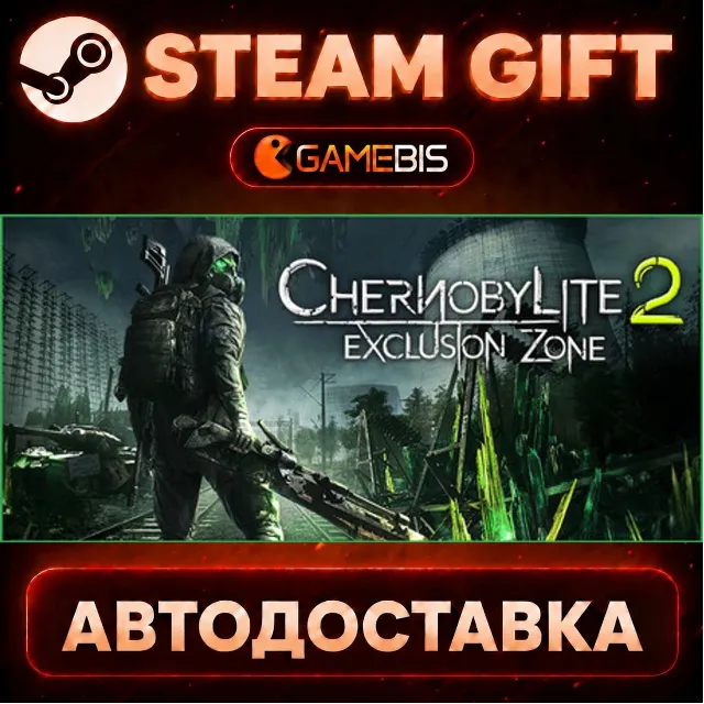 Chernobylite 2 — Steam Gift | СТИМ ГИФТ | АВТОДОСТАВКА