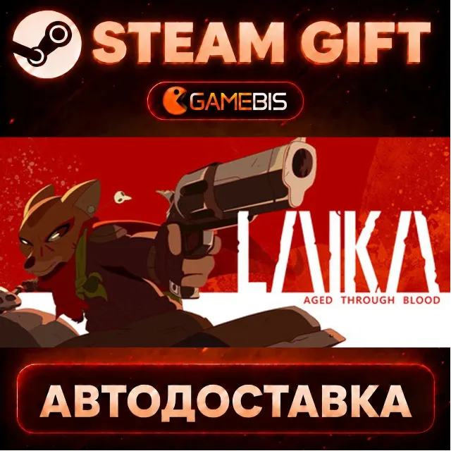Laika: Aged Through Blood — Steam Gift | СТИМ ГИФТ | АВТОДОСТАВКА