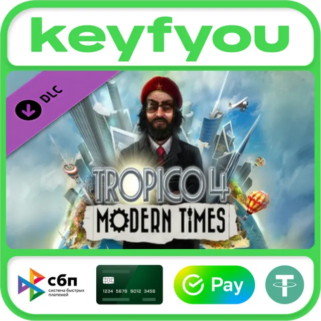 Tropico 4: Modern Times / STEAM DLC КЛЮЧ 🔥