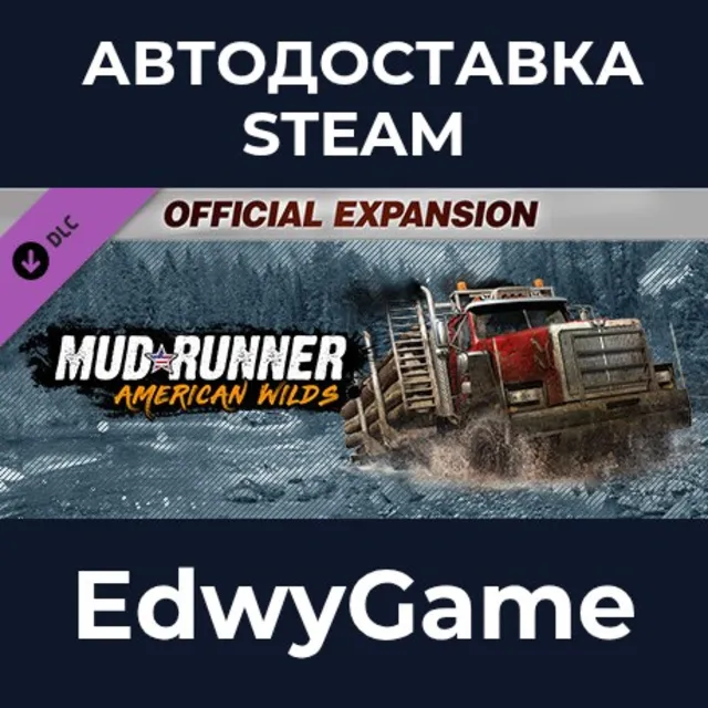 MudRunner - American Wilds Expansion · DLC STEAM GIFT · АВТОДОСТАВКА