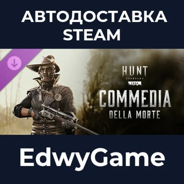 Hunt: Showdown 1896 - Commedia Della Morte · DLC STEAM GIFT · АВТОДОСТАВКА