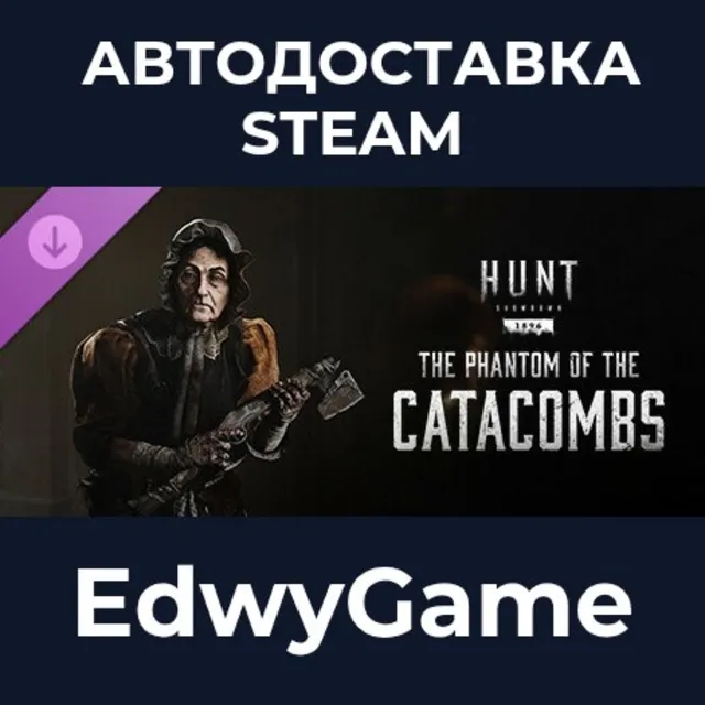 Hunt: Showdown 1896 - The Phantom of the Catacombs · DLC STEAM GIFT · АВТОДОСТАВКА