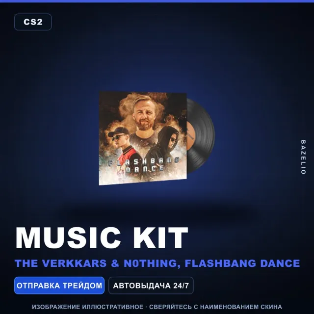 Music Kit | The Verkkars &amp; n0thing, Flashbang Dance · Набор музыки Counter-Strike 2