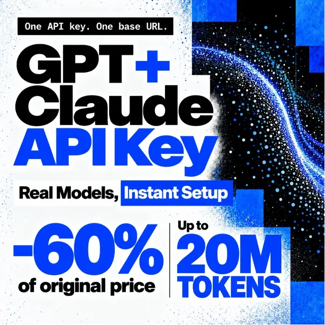 🔑 20,000,000 Tokens - GPT + Claude API Key | Opus 5.5 · GPT-6 Astra · Fable 5.1