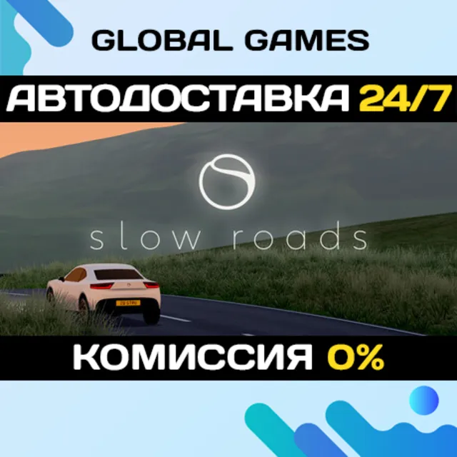 Slow Roads STEAM GIFT 🚀АВТОДОСТАВКА