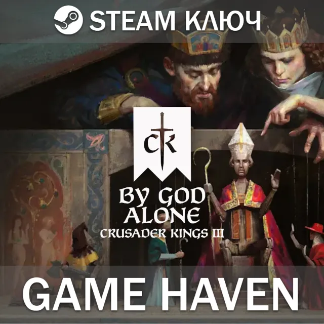 Crusader Kings III: By God Alone - Steam Ключ РФ+СНГ+Турция