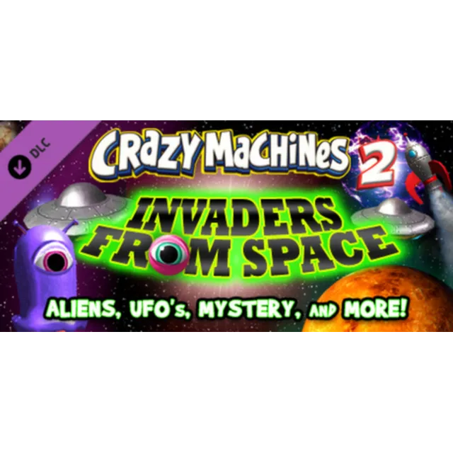 Crazy Machines 2 - Invaders from Space (DLC для Steam-игры)
